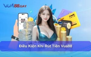 Hướng Dẫn Chi Tiết Cách Rút Tiền Vua88 Nhanh & An Toàn