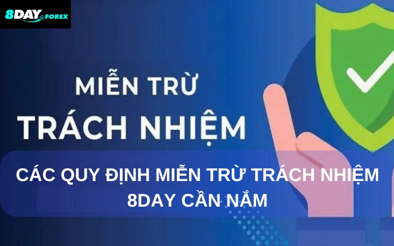 Tìm hiểu chi tiết miễn trừ trách nhiệm 8day cho người chơi