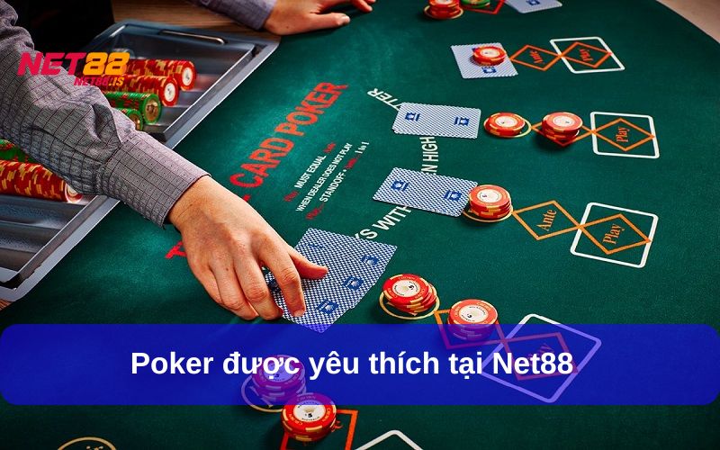 Ưu Điểm Khi Chơi Poker Trên Link Net88